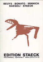 EDITION STAECK. BEUYS - BONATO - MINNICH - NAEGELI - STAECK. 20 Jahre Edition Staeck.
