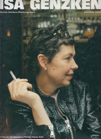 Isa Genzken. 1992-2003. Ausstellungen, Arbeiten, Werkverzeichnis / Exhibitions, Work, Catalogue raisonné