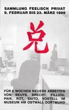 Sammlung Feelisch privat. 9. Februar bis 23. März 1986. Für 6 Wochen Neuere Arbeiten von Beuys, Brecht, Filliou, Paik, Rot, Saito, Vostell im Musem am Ostwall Dortmund [Widmungsexemplar]