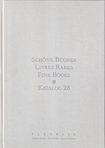 FLÜHMANN. KATALOG 28: 50 SCHÖNE BÜCHER/ 50 LIVRES RARES/ 50 FINE BOOKS 