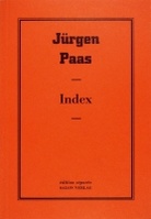 Jürgen Paas. Index. edition separee No. 50. Vorzugsausgabe