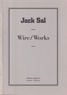Jack Sal. Wire/ Works. edition separee # 29