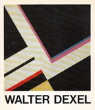Walter Dexel. Bilder - Grafik - Angewandte Kunst.