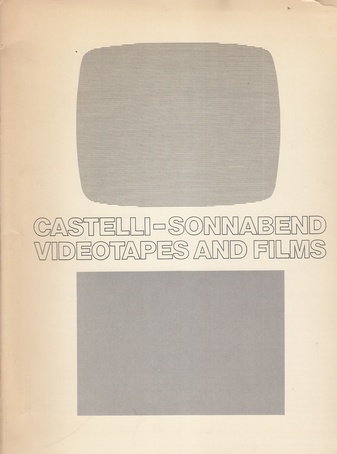 CASTELLI - SONNABEND. Videotapes And Films. Volume I [1], No. I [1], November 1974