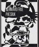 BERNHARD FRUE. PHESBUK