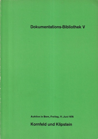 Kornfeld und Klipstein. Auktion # 159 in Bern, 11. Juni 1976: Dokumentations-Bibliothek V [5]