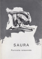 SAURA. Portraits raisonnes