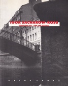 IGOR SACHAROW-ROSS. FEUER UND FEST - FIRE AND FESTIVAL