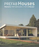 PREFAB HOUSES/ MAISON PREFABRIQUEES/ FERTIGHÄUSER