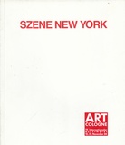 SZENE NEW YORK. Sonderschau ART COLOGNE, Internationaler Kunstmarkt, 15.-21. November 1984, Köln