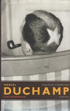 MARCEL DUCHAMP. EINE BIOGRAFIE