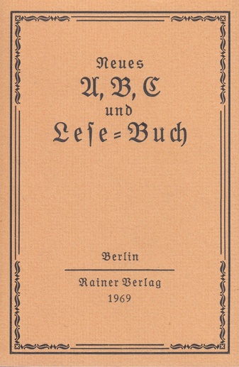 Neues A, B, C und Lese-Buch