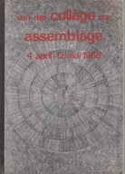 von der collage zur assemblage. 4. april - 12. mai 1968, institut für moderne kunst nürnberg