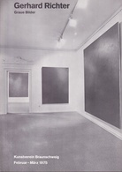 Gerhard Richter. Graue Bilder. Kunstverein Braunschweig, Februar - März 1975 [signiertes Exemplar]