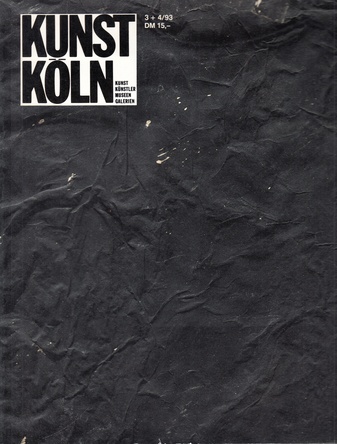 KUNST KÖLN 3 + 4/ 1993. Raimund Girke