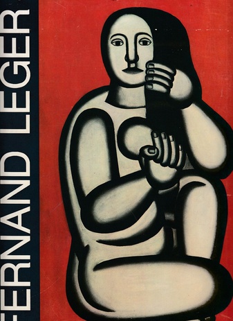 Fernand Léger.. 1881-1955. Staatliche Kunsthalle Berlin, 24.10. 1980 - 7.1. 1981.