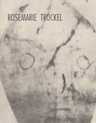 ROSEMARIE TROCKEL. Papierarbeiten [widmungsexemplar, signiert/ signed]
