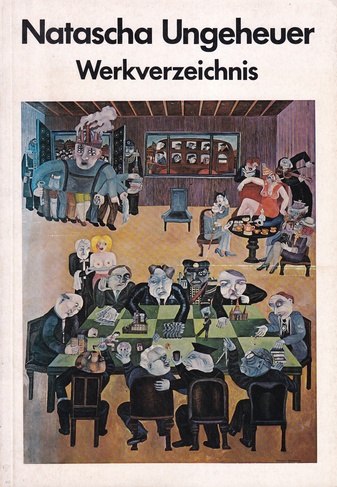 Natascha Ungeheuer. Werkverzeichnis