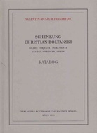 Schenkung. Christian Boltanski