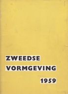 zweedse vormgeving. stedelijk museum amsterdam/ oktober 1959/ catalogus no 215