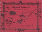 Miquel Barcelo. new paintings and ceramics