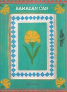 RAMAZAN CAN. I AM NEITHER ON THE EARTH NOR IN THE SKY/ NE YERDEYIM NE GÖTKE