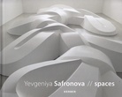 Yevgeniya Safronova // spaces. SIGNIERT