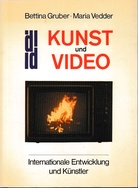 Kunst und Video. Internationale Entwicklung und Künstler.