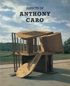 Aspects of Anthony Caro. Recent Sculpture 1981-89.