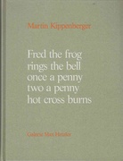 Fred the frog rings the bell once a penny two a penny hot cross burns
