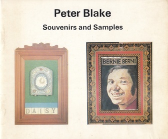 Peter Blake. Souvenirs and Samples