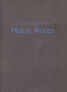 Horst Antes. Die Berliner Bilder