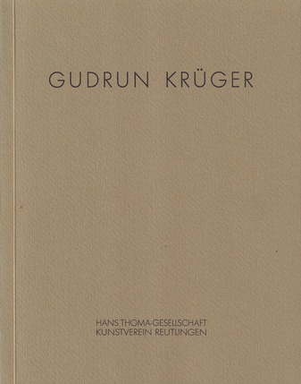 GUDRUN KRÜGER. Plastik und Zeichnung 1956 - 1992