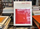 The Prints of Josef Albers. A Catalogue Raisonne 1915 - 1976