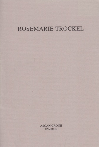 ROSEMARIE TROCKEL. DIE RORSCHACH-BILDER