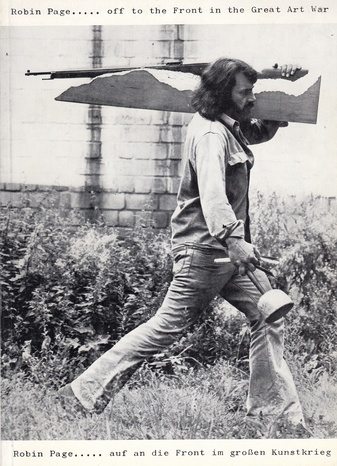 Robin Page... off to the Front in the Great Art War/ auf an die Front im großen Kunstkrieg. Werke 1969 - 1974. Kunstverein für die Rheinlande und Westfalen, düsseldorf, 13. Sept. bis 10. Nov. 1974