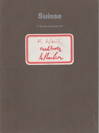 11e Biennale de Sao Paulo 1971. Suisse: Alfred Hofkunst/ Heiner Kielholz/ Christian Rothacher