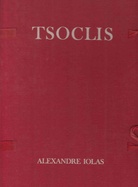 Tsoclis. Ausstellung Alexandre Iolas