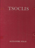 Tsoclis. Ausstellung Alexandre Iolas