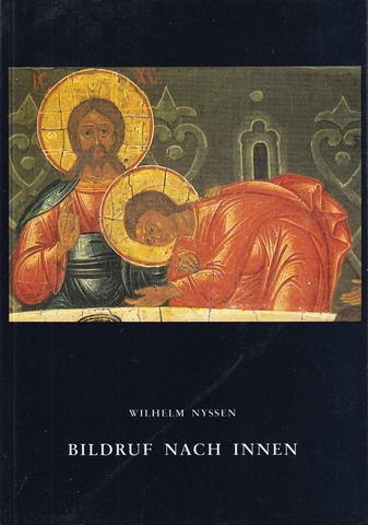 WILHELM NYSSEN. BILDRUF NACH INNEN