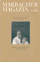 MARBACHER MAGAZIN 15/ 1980, Sonderheft. Der Dichter Konrad Weiss (1880 - 1940). Bearbeitet von Friedhelm Kemp und Karl Neuwirth