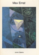 Max Ernst. Bilder, Collagen, Grafiken, Plastiken