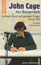 John Cage im Gespräch