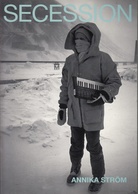 SECESSION. Annika Ström, 20.8.-26.9.1999