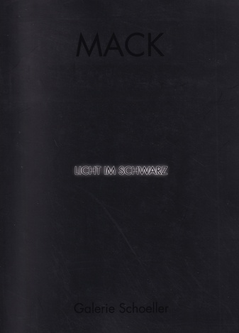 MACK. LICHT IM SCHWARZ