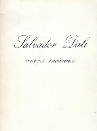 Salvador Dali. oeuvres anciennes