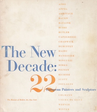 The New Decade. 22 European Painters and Sculptors