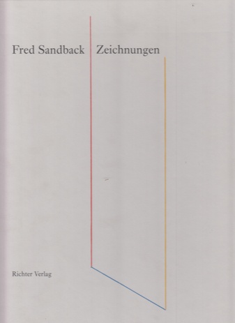 Fred Sandback. Zeichnungen