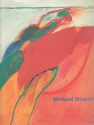 Shmuel Shapiro (1924 - 1983). Retrospektive