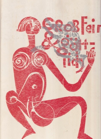 Margarete Hannsmann/ Hap Grieshaber. GROB, FEIN & GÖTTLICH (signiert/ signed)